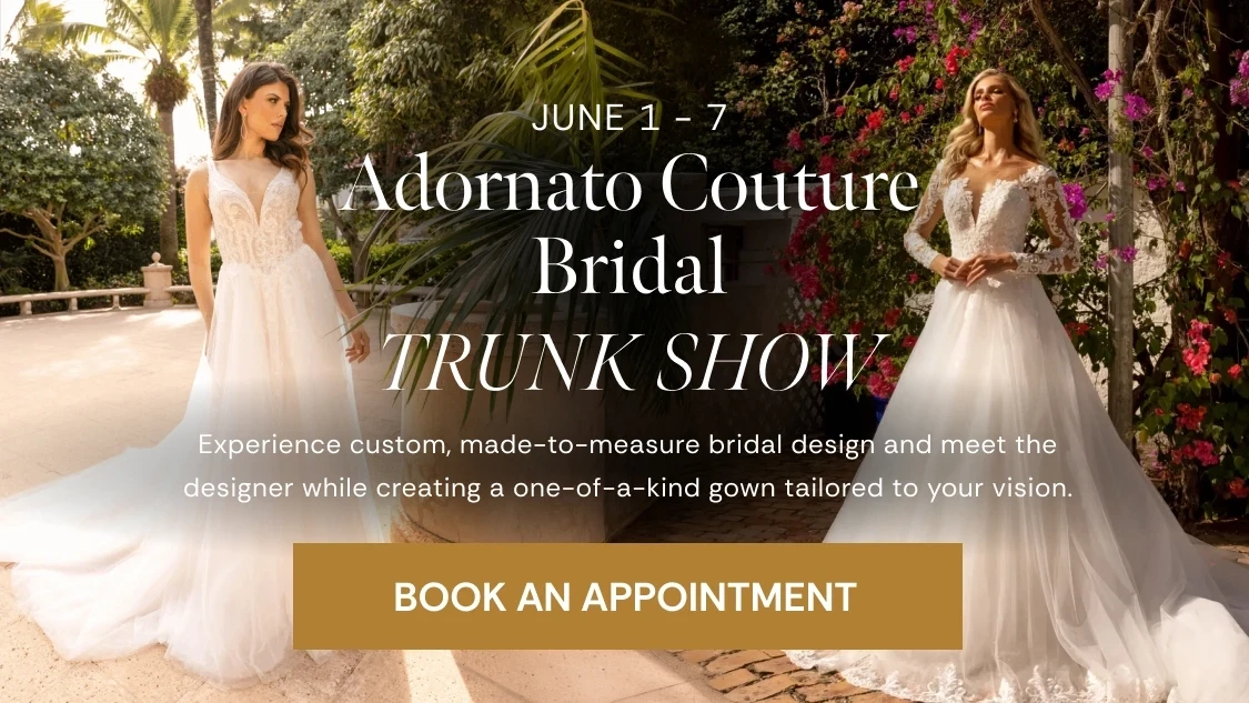 Adornato Couture Bridal Trunk Show Banner